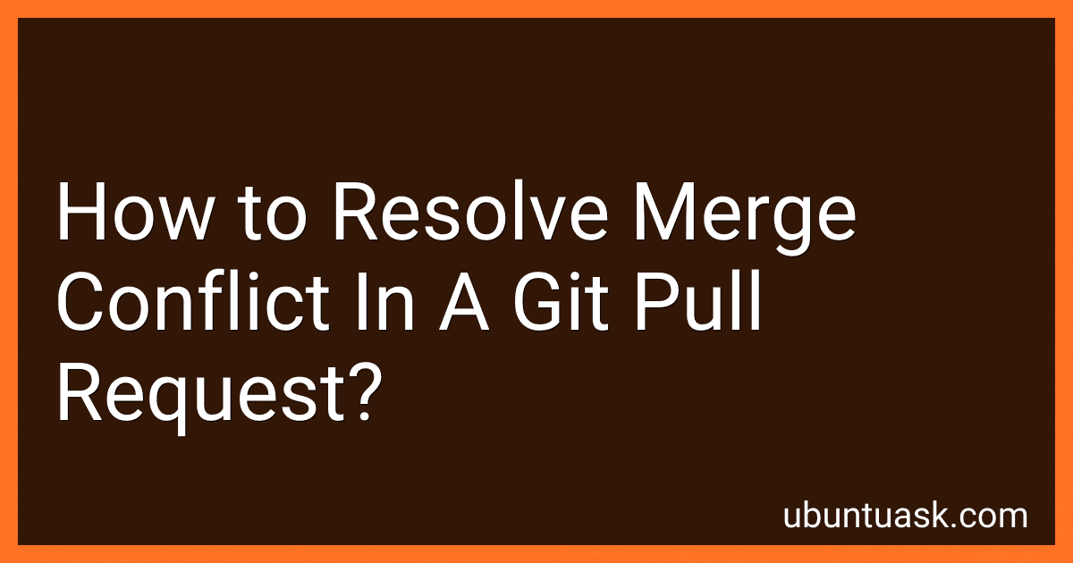 How to Resolve Merge Conflict In A Git Pull Request? preview