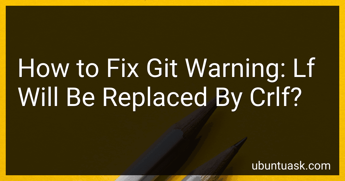 How to Fix Git Warning: Lf Will Be Replaced By Crlf? image