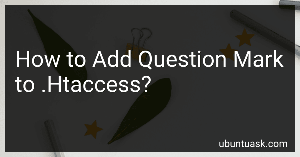 How to Add Question Mark to .Htaccess? preview