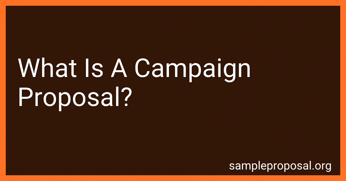 What Is A Campaign Proposal? image