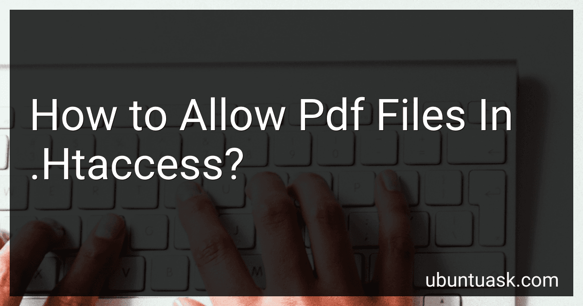 How to Allow Pdf Files In .Htaccess? preview