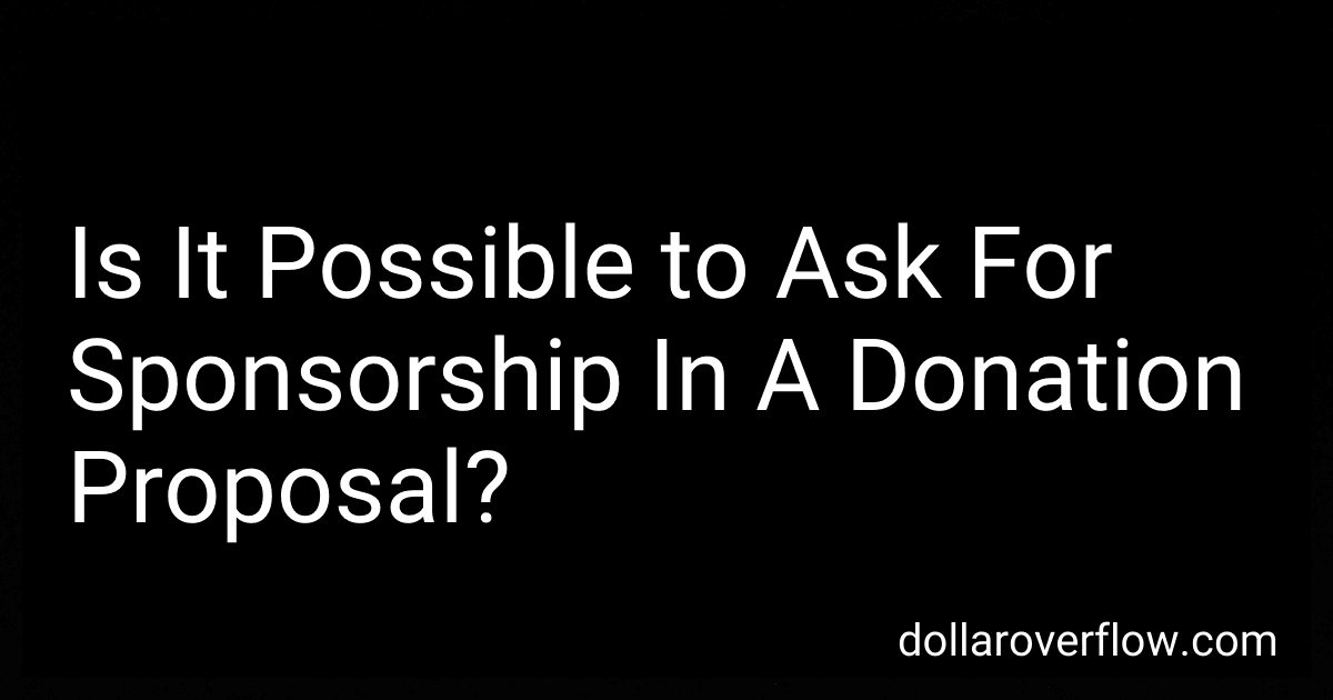 Is It Possible to Ask For Sponsorship In A Donation Proposal? image