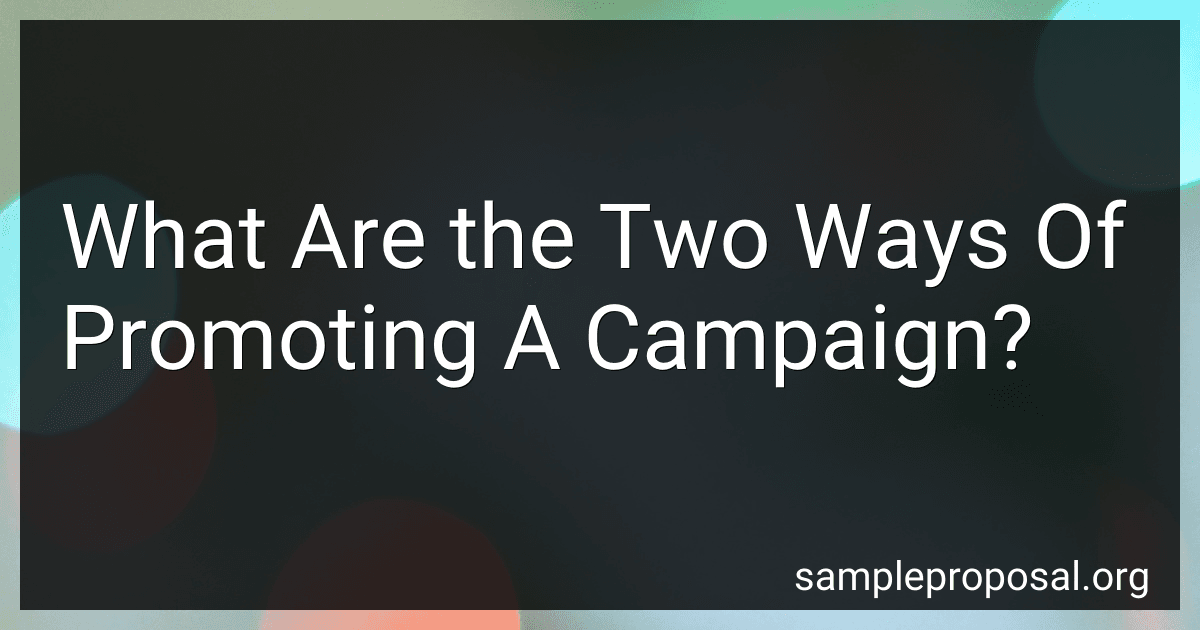 What Are the Two Ways Of Promoting A Campaign? image