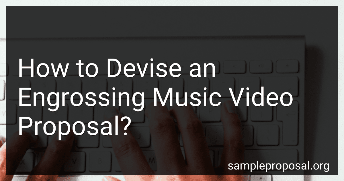 How to Devise an Engrossing Music Video Proposal? image