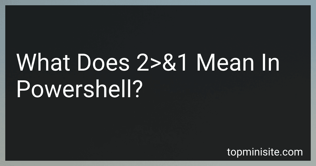 What Does 2>&1 Mean In Powershell? image