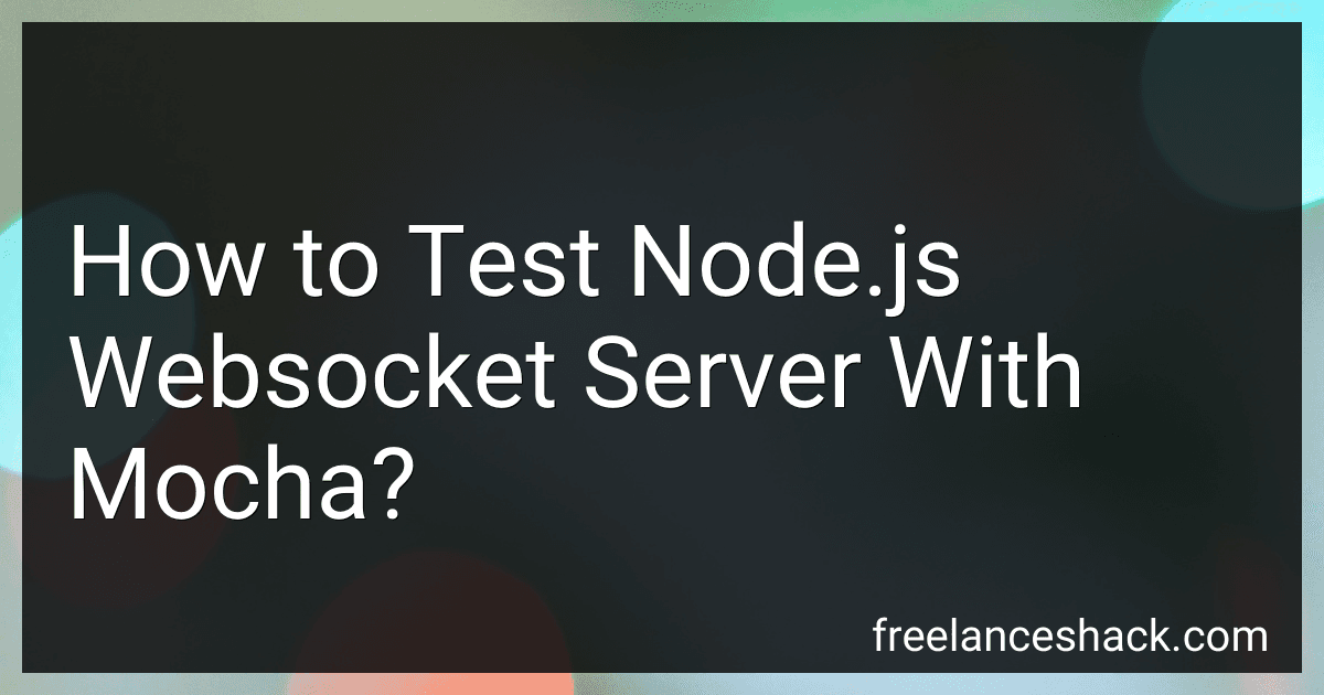 How to Test Node.js Websocket Server With Mocha? preview