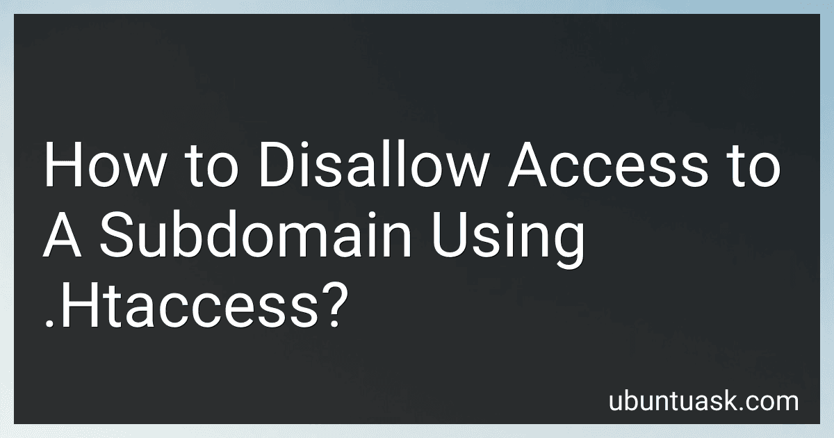 How to Disallow Access to A Subdomain Using .Htaccess? image
