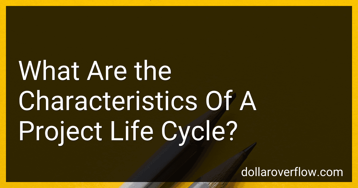What Are the Characteristics Of A Project Life Cycle? image