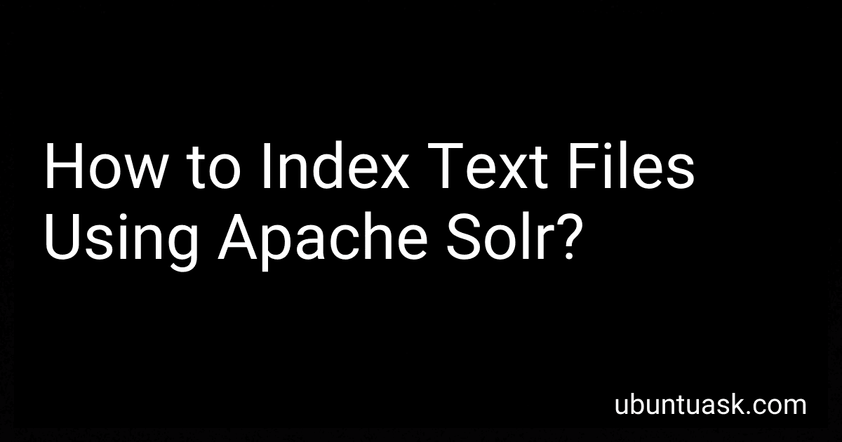 How to Index Text Files Using Apache Solr? image