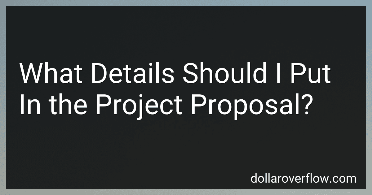 What Details Should I Put In the Project Proposal? image