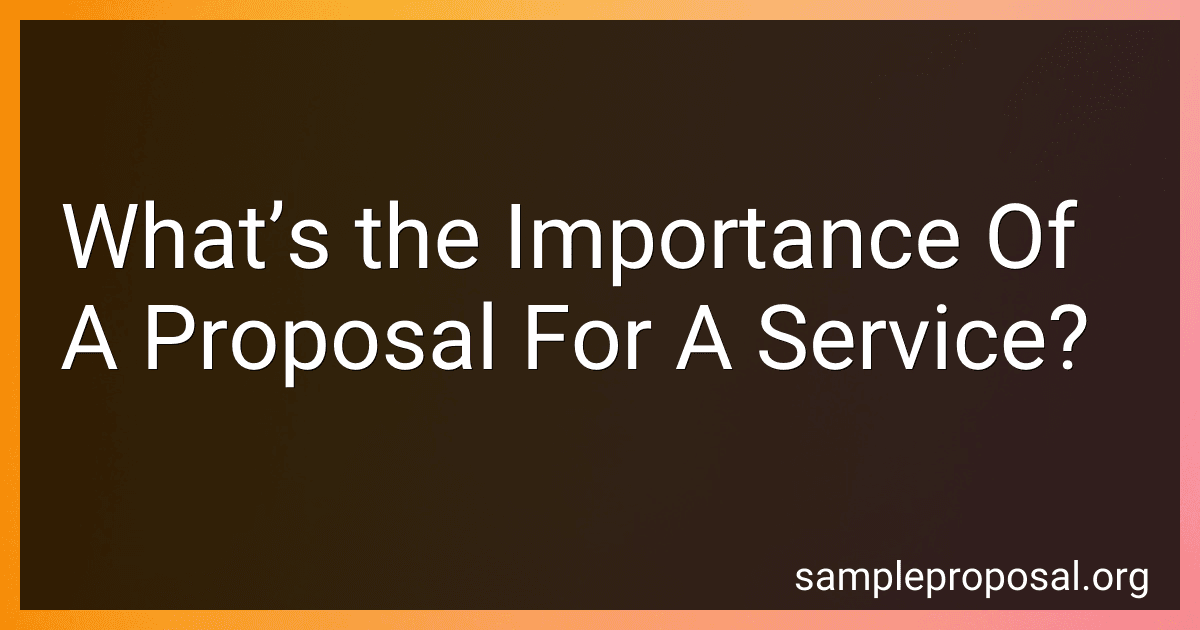 What’s the Importance Of A Proposal For A Service? image