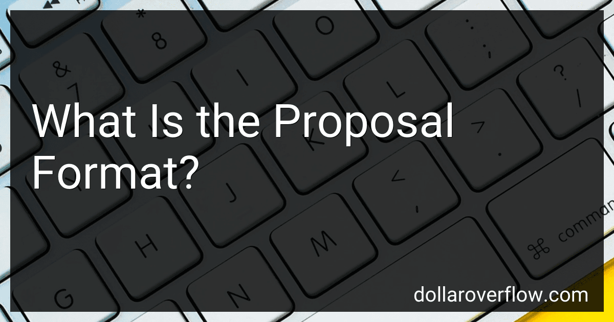 What Is the Proposal Format? image