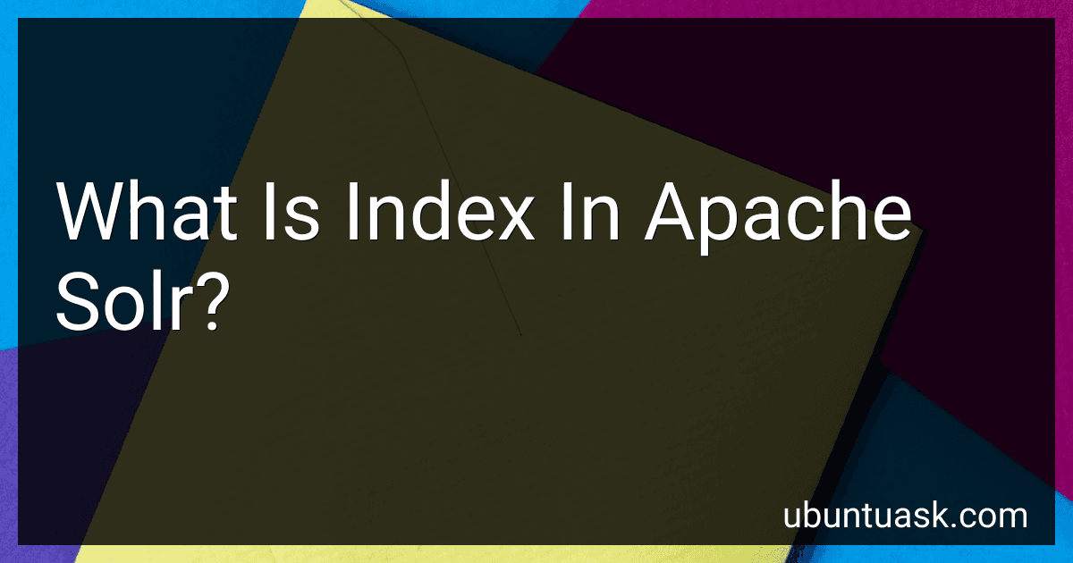 What Is Index In Apache Solr? preview