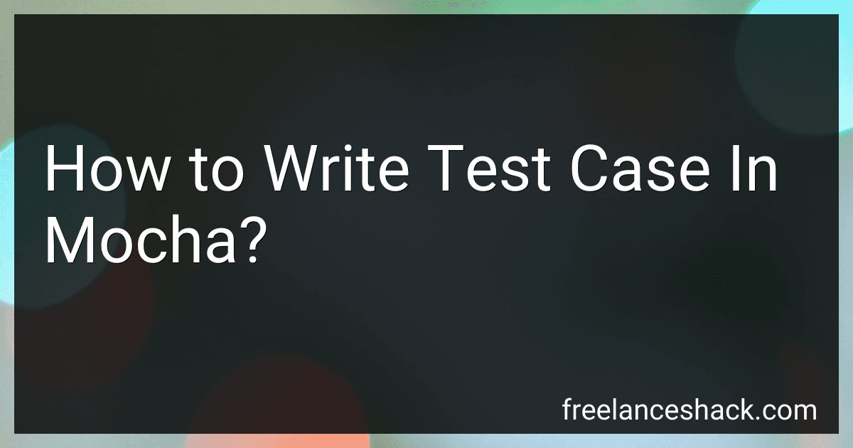 How to Write Test Case In Mocha? image