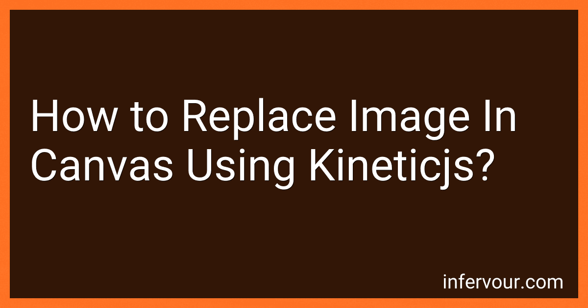 How to Replace Image In Canvas Using Kineticjs? image