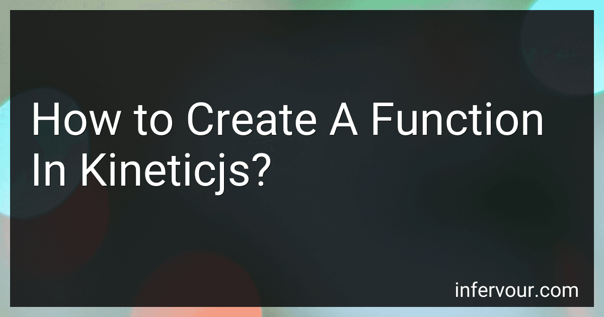 How to Create A Function In Kineticjs? preview