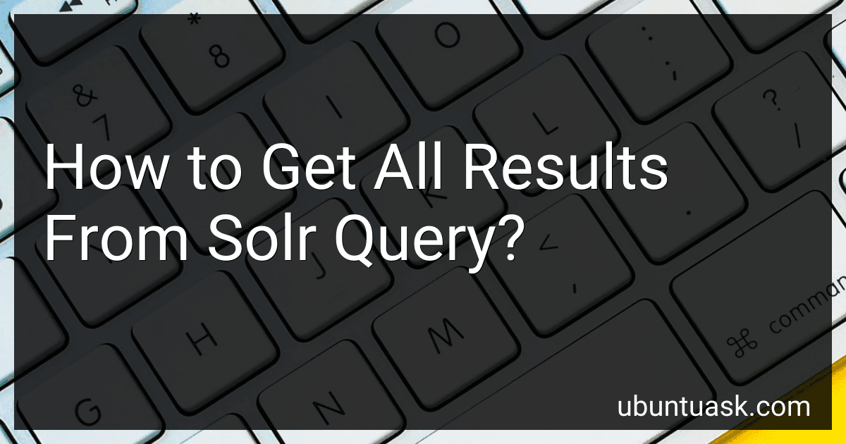 How to Get All Results From Solr Query? image