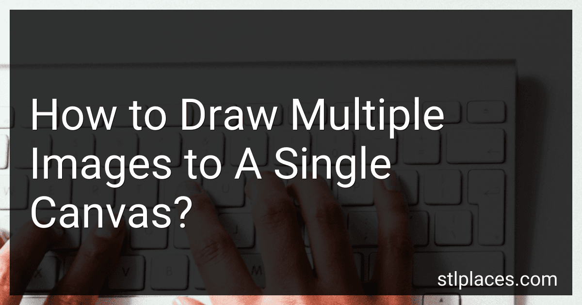 How to Draw Multiple Images to A Single Canvas? image