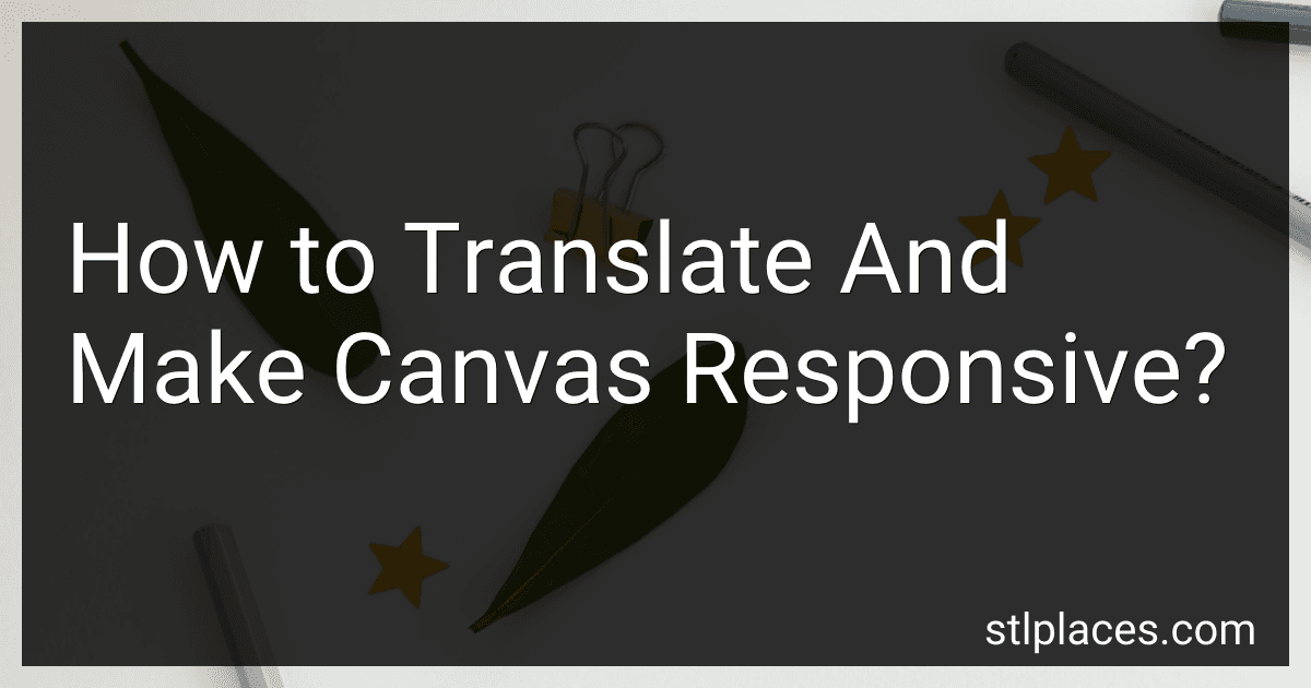 How to Translate And Make Canvas Responsive? image