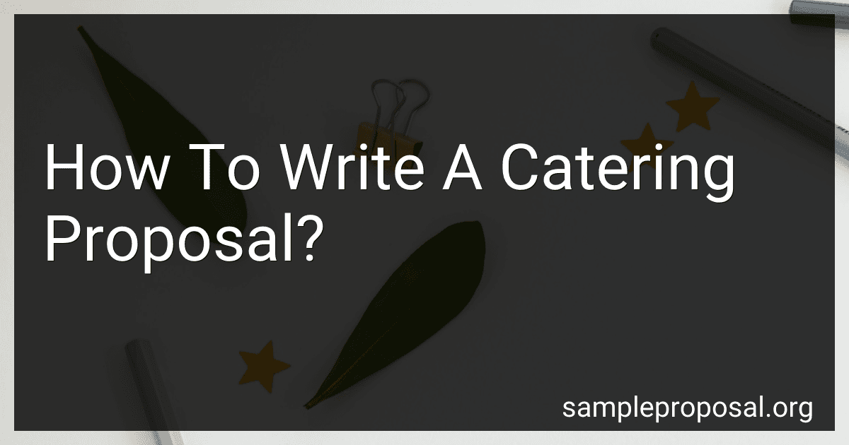How To Write A Catering Proposal? image