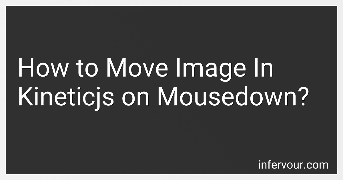 How to Move Image In Kineticjs on Mousedown? preview