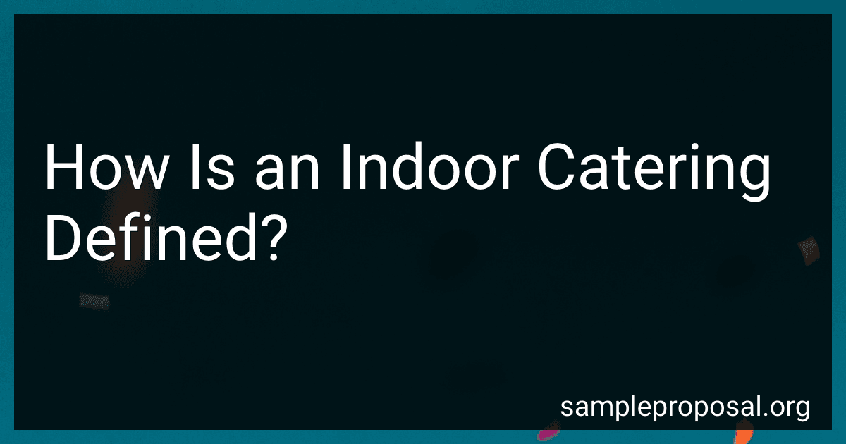 How Is an Indoor Catering Defined? image
