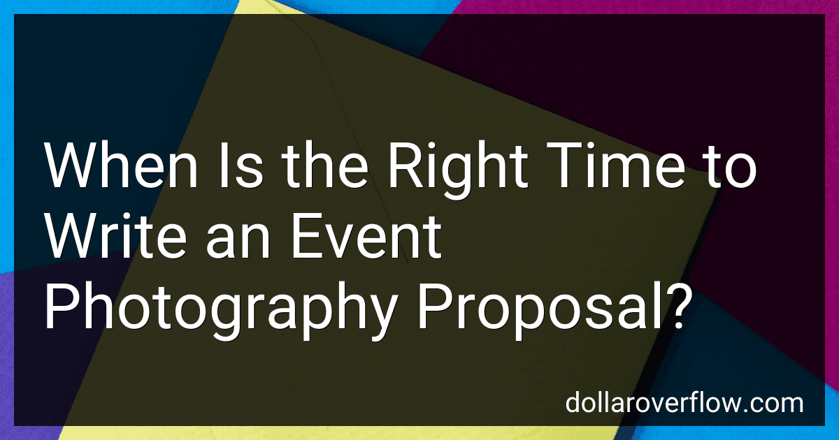 When Is the Right Time to Write an Event Photography Proposal? image