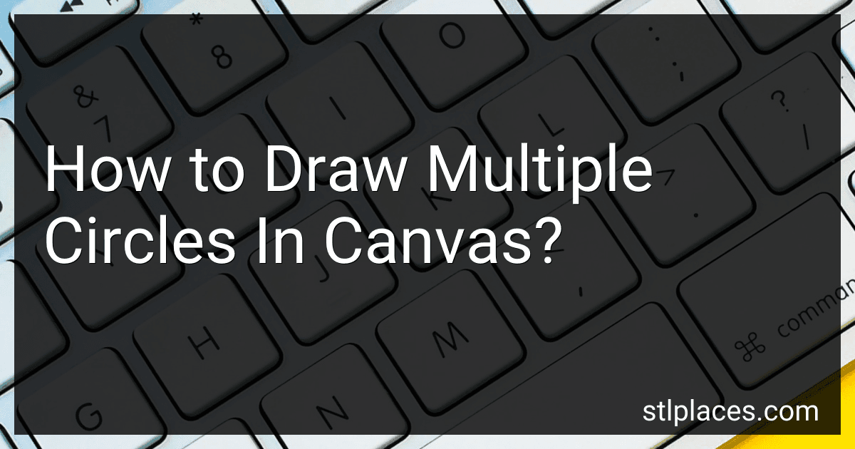 How to Draw Multiple Circles In Canvas? preview