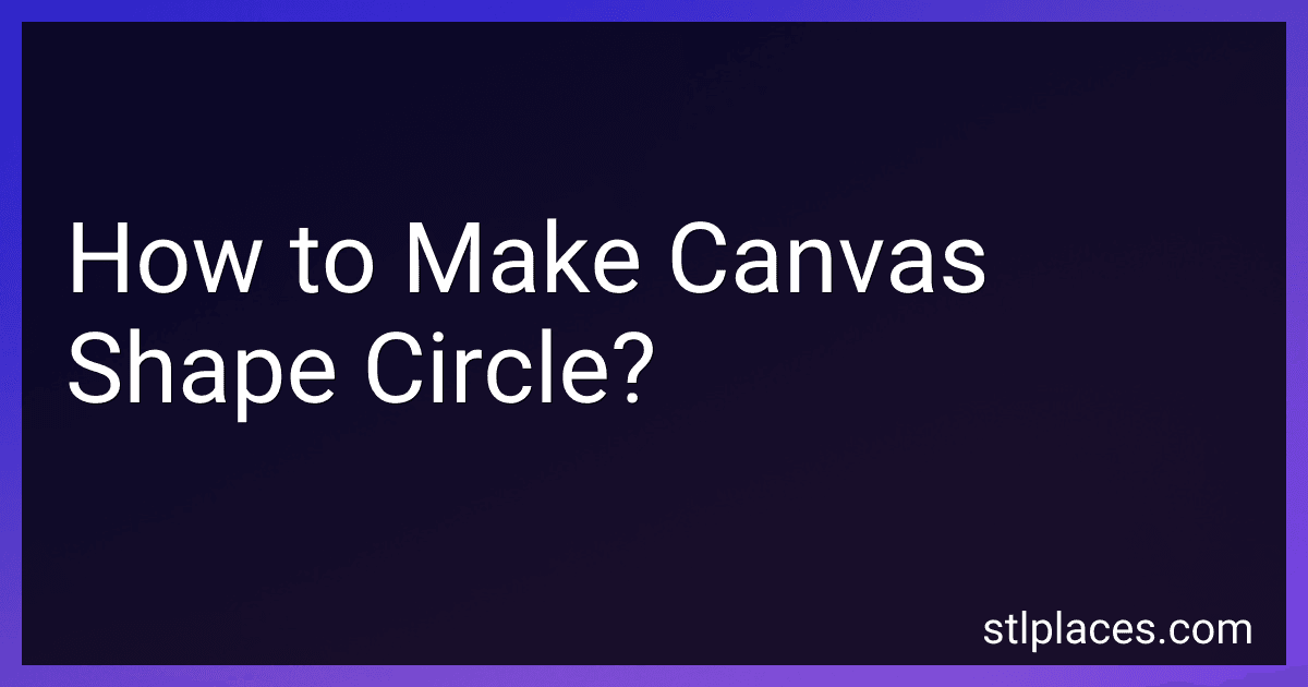How to Make Canvas Shape Circle? preview
