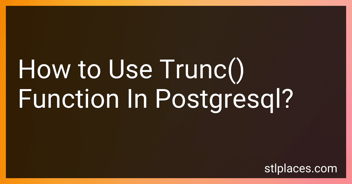 How to Use Trunc() Function In Postgresql? image