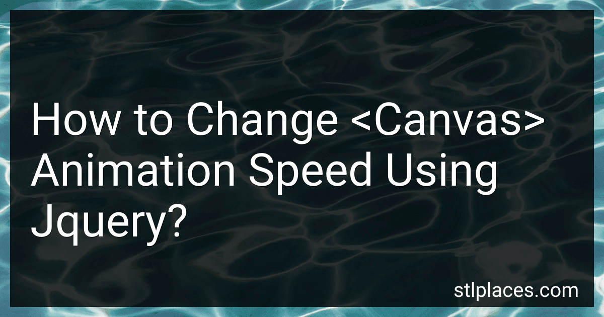 How to Change <Canvas> Animation Speed Using Jquery? preview