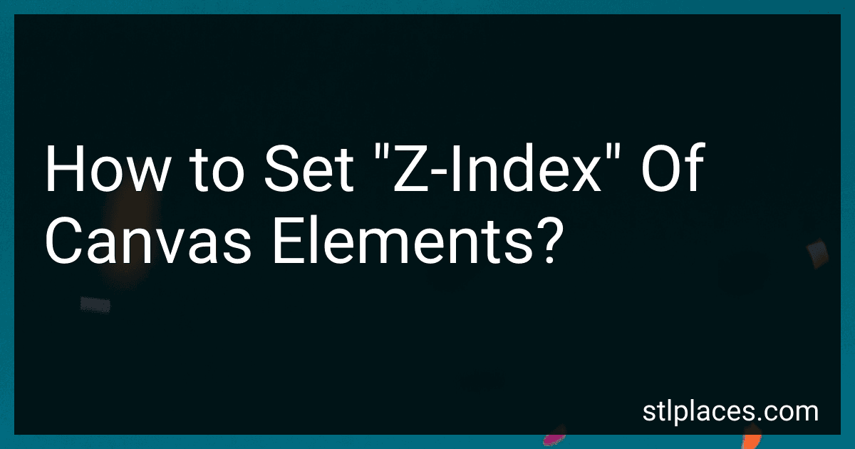 How to Set "Z-Index" Of Canvas Elements? image