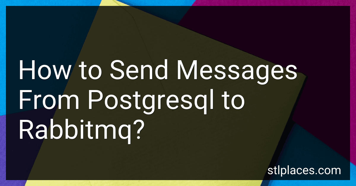 How to Send Messages From Postgresql to Rabbitmq? image