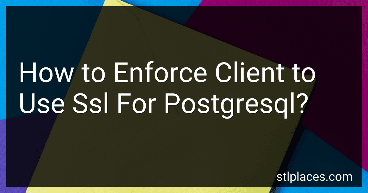 How to Enforce Client to Use Ssl For Postgresql? image