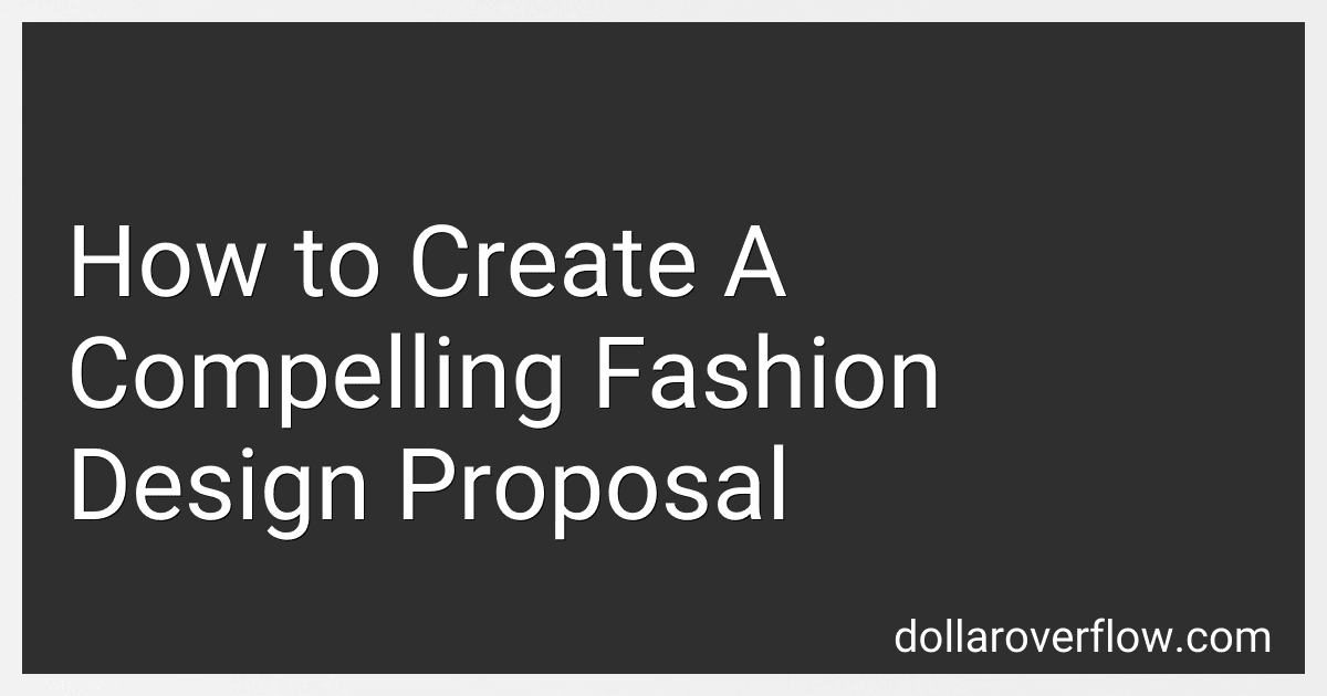 How to Create A Compelling Fashion Design Proposal image