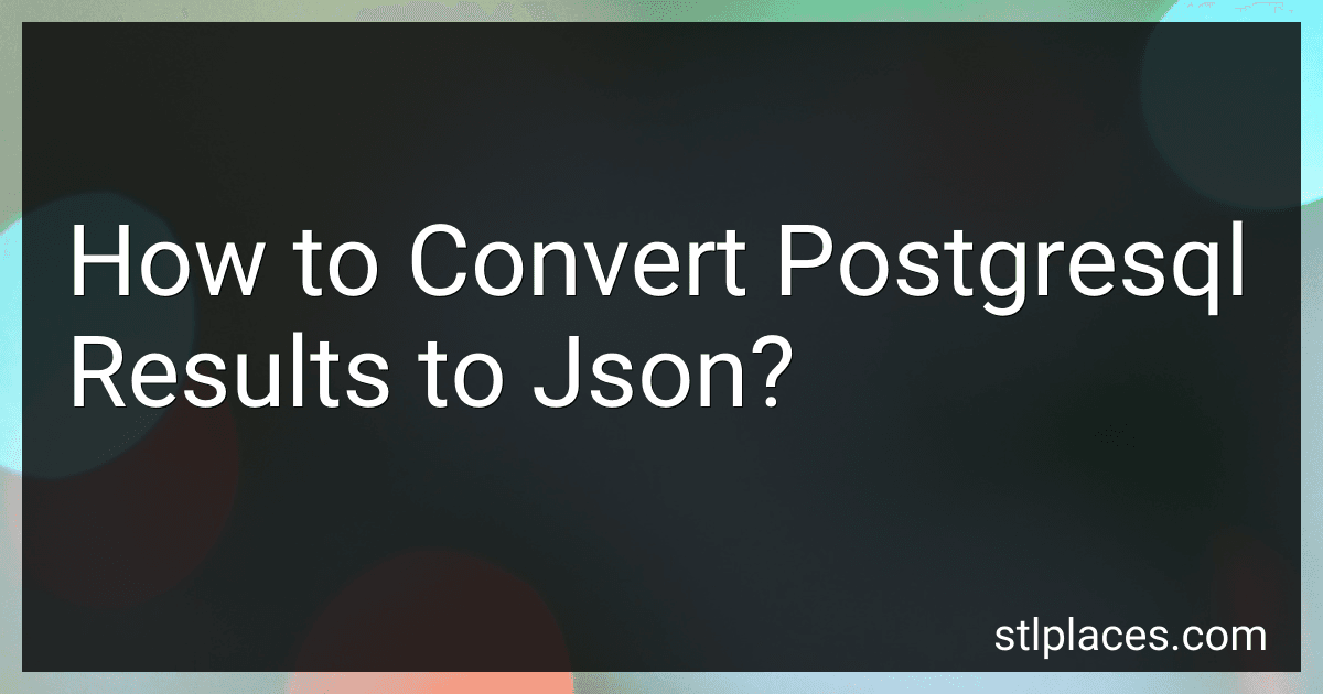 How to Convert Postgresql Results to Json? preview