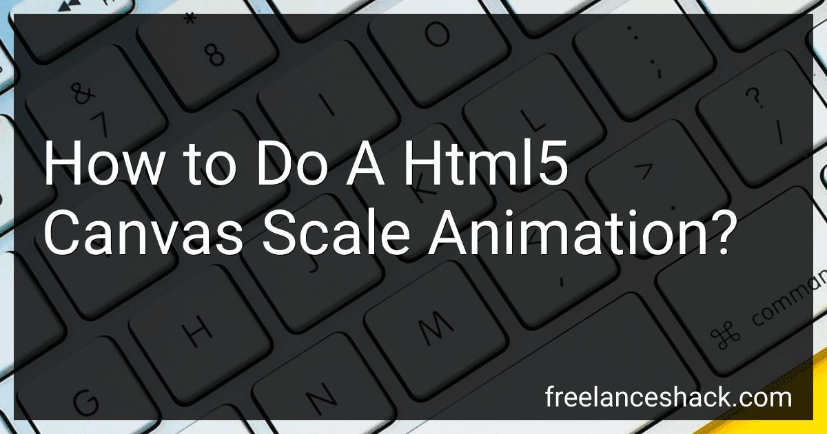 How to Do A Html5 Canvas Scale Animation? preview