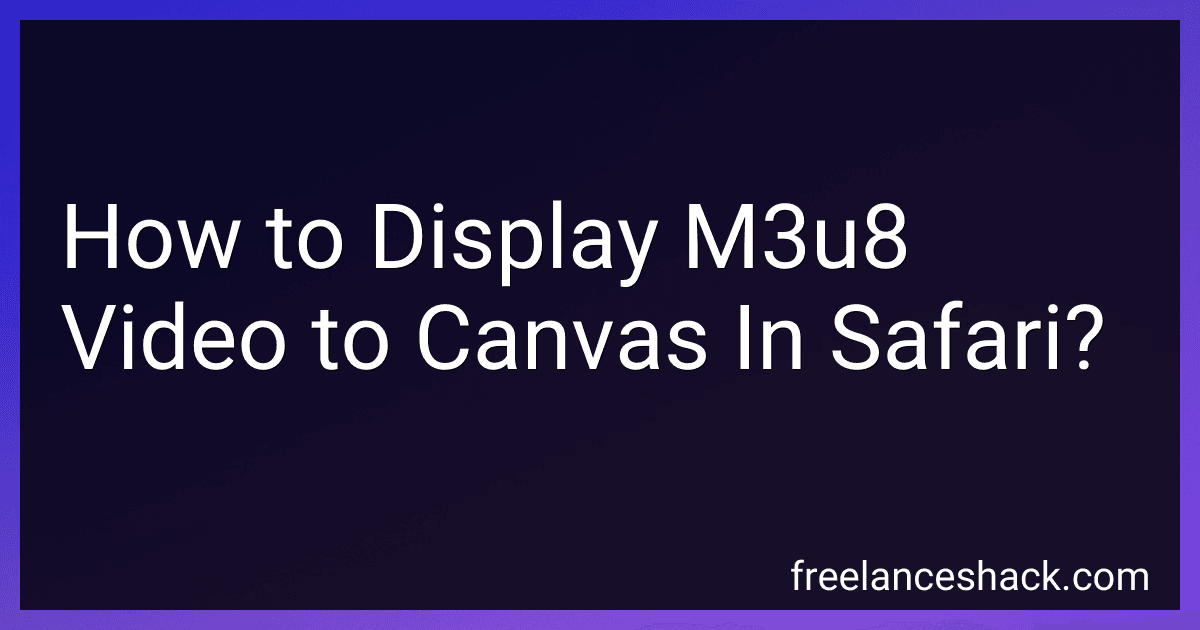 How to Display M3u8 Video to Canvas In Safari? image