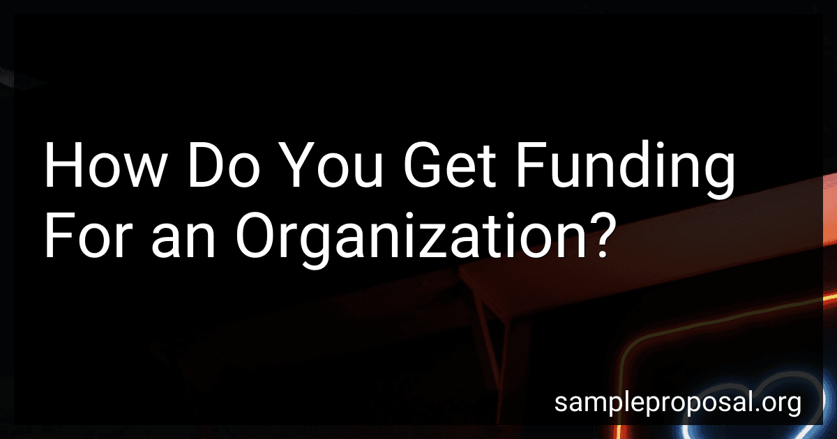 How Do You Get Funding For an Organization? image