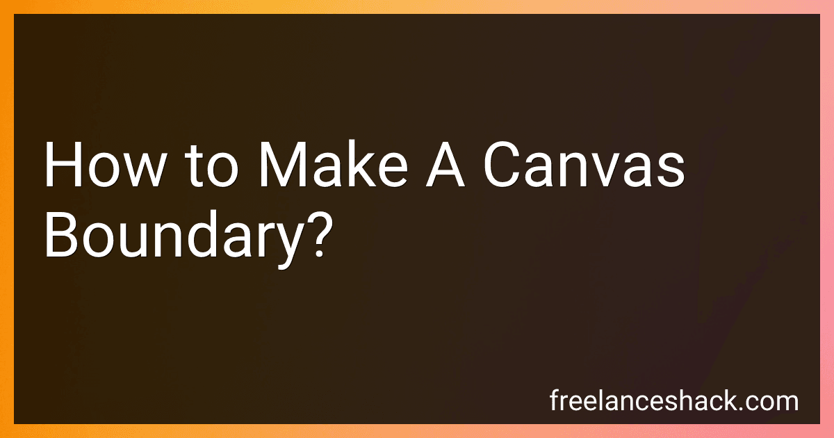 How to Make A Canvas Boundary? preview