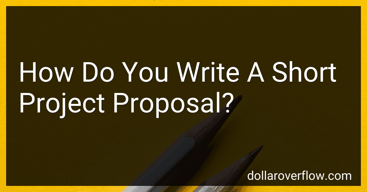 How Do You Write A Short Project Proposal? image