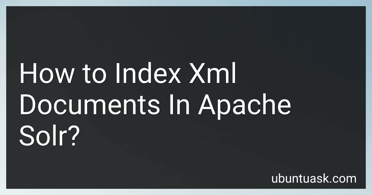 How to Index Xml Documents In Apache Solr? preview