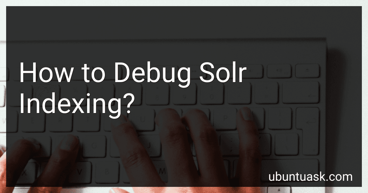 How to Debug Solr Indexing? image