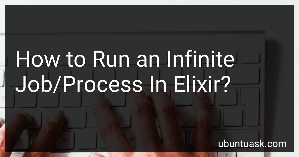 How to Run an Infinite Job/Process In Elixir? preview