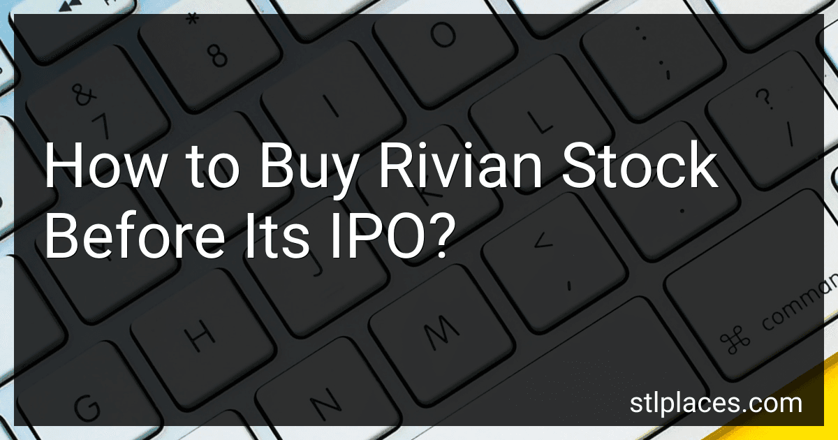 How to Buy Rivian Stock Before Its IPO? image