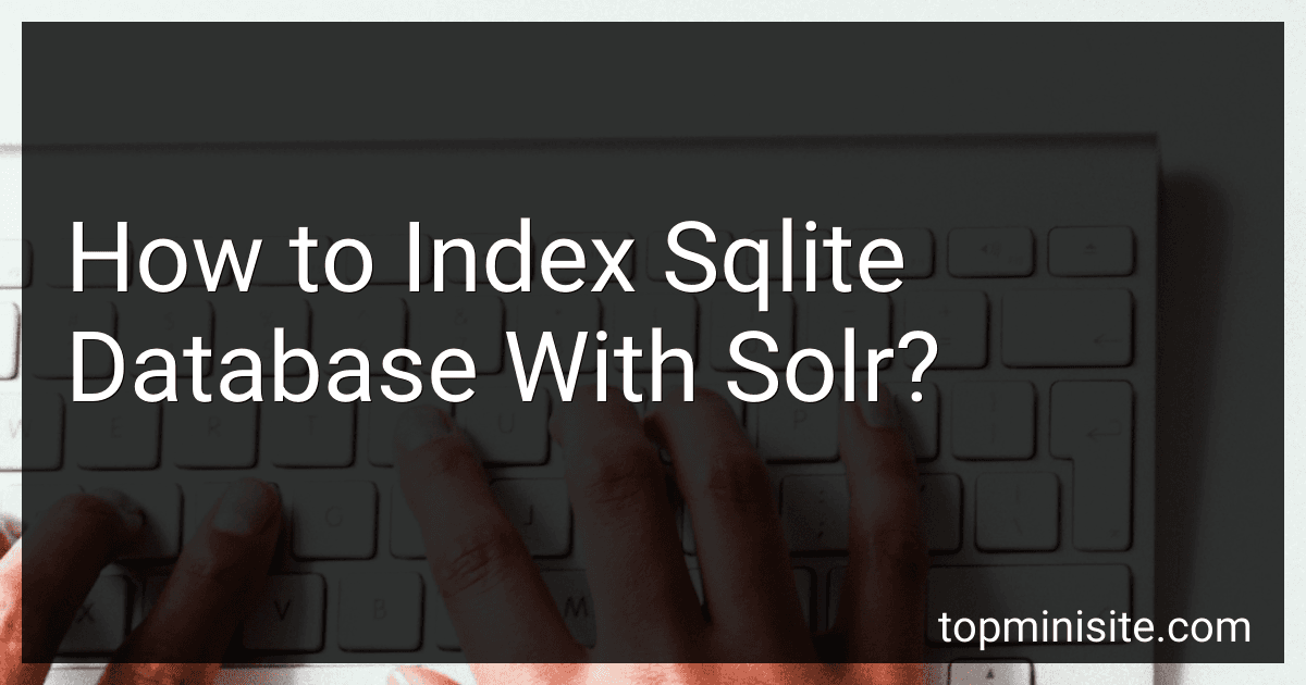 How to Index Sqlite Database With Solr? preview