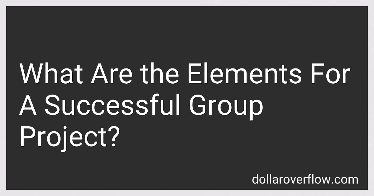 What Are the Elements For A Successful Group Project? image