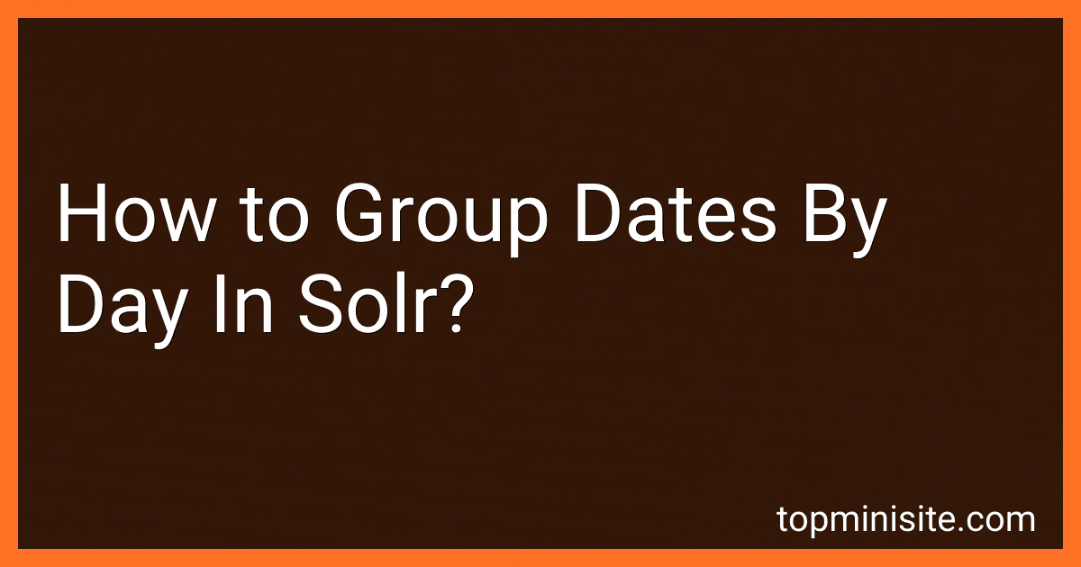 How to Group Dates By Day In Solr? preview