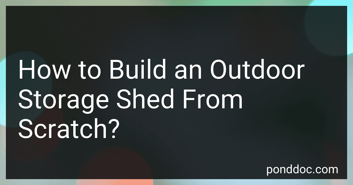 How to Build an Outdoor Storage Shed From Scratch? image