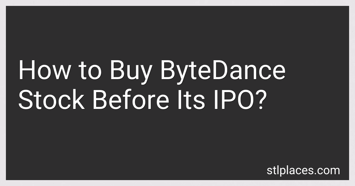 How to Buy ByteDance Stock Before Its IPO? preview